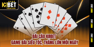 Bài Cào K8bet – Game Bài Siêu Tốc, Thắng Lớn Mỗi Ngày